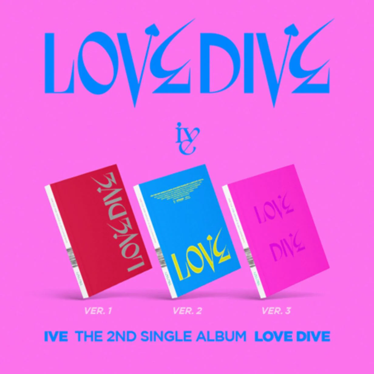 IVE - 2ND SINGLE [LOVE DIVE]