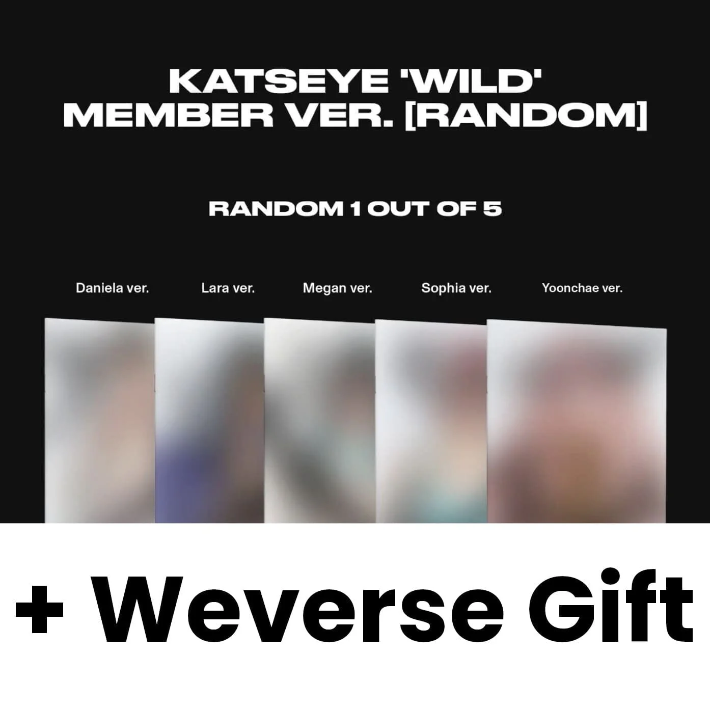 KATSEYE - WILD (MEMBER VER.) SET + Weverse Gift
