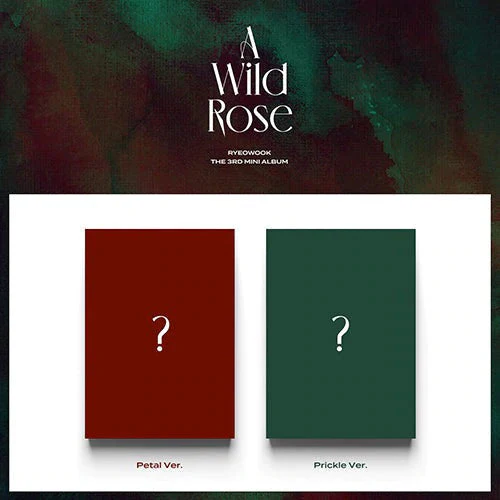 RYEOWOOK - [A Wild Rose] 3rd Mini Album